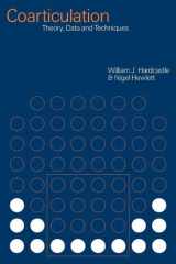 Coarticulation: theory, data, and techniques cover image