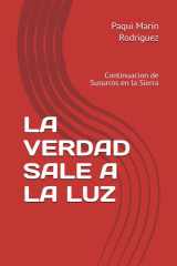 La Verdad Sale a la Luz - Continuacion de Susurros en la Sierra cover image