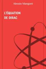 L’équation de Dirac (concepts de physique) (French Edition) cover image