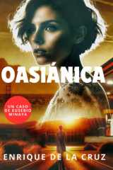 Oasiánica - [Thriller en medio de la nada] cover image