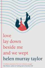 love lay down beside me and we wept cover image