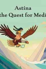 Astina and the Quest for Medicine (The Astina Series, 1) cover image