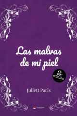Las malvas de mi piel (Spanish Edition) cover image
