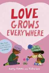 Love Grows Everywhere: With more than 30 flaps to lift and a giant fold-out surprise! cover image