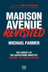 Madison Avenue Revisited - The Verdict on the Advertising Industry Is Murder, Not Manslaughter cover image