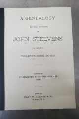 Genealogy of the Lineal Descendants of John Steevens Who Settled in Guilford, Connecticut In 1645 cover image