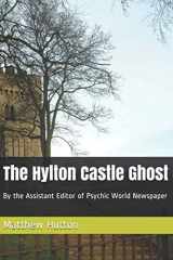 The Hylton Castle Ghost By the Assistant Editor of Psychic World Newspaper cover image