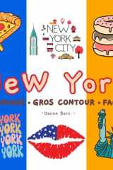 Coloriage NEW YORK : Coloriage Gros contour et Facile, Coloriage pour toute la Famille! (French Edition) cover image