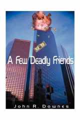 A Few Deadly Friends cover image