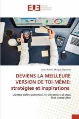 Deviens La Meilleure Version de Toi-Même: stratégies et inspirations cover image