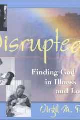 Disrupted Finding God in Illness and Loss cover image
