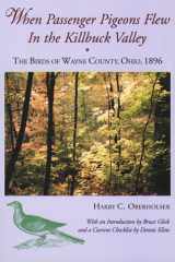 When Passenger Pigeons Flew in the Killbuck Valley The Birds of Wayne County, Ohio, 1896 cover image
