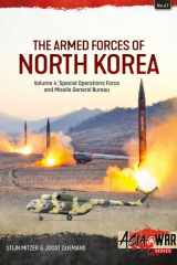 Armed Forces of North Korea Volume 4: Special Operations Force and Missile General Bureau (Asia@War)