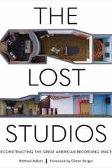 The lost studios: reconstructing the great American recording spaces