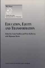 Education, equity and transformation