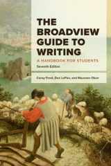 The Broadview Guide to Writing: A Handbook for Students - Seventh Edition