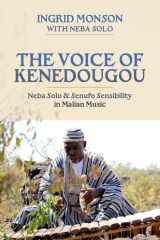The voice of Kenedougou: Neba Solo and Senufo sensibility in Malian music