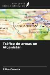 Tráfico de armas en Afganistán (Spanish Edition) cover image