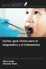 Caries: guía clínica para el diagnóstico y el tratamiento (Spanish Edition) cover image