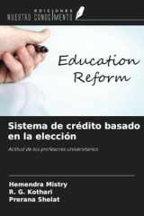 Sistema de crédito basado en la elección: Actitud de los profesores universitarios (Spanish Edition) cover image