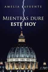 Mientras dure este hoy (Spanish Edition) cover image