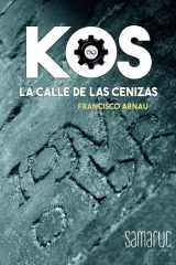 KOS: La calle de las Cenizas (Spanish Edition) cover image