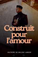 Construit pour l'amour cover image