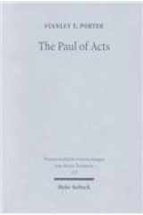 The Paul of Acts: essays in literary criticism, rhetoric, and theology cover image