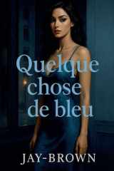 Quelque chose de bleu cover image