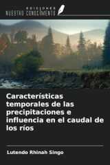 Características temporales de las precipitaciones e influencia en el caudal de los ríos (Spanish Edition) cover image