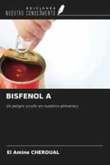 BISFENOL A: Un peligro oculto en nuestros alimentos (Spanish Edition) cover image