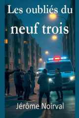Les oubliés du neuf trois cover image