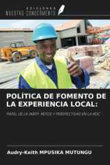 POLÍTICA DE FOMENTO DE LA EXPERIENCIA LOCAL:: PAPEL DE LA INBTP, RETOS Y PERSPECTIVAS EN LA RDC (Spanish Edition) cover image