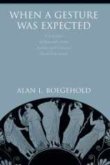 When a gesture was expected: a selection of examples from archaic and classical Greek literature cover image