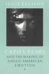 Cato's tears and the making of Anglo-American emotion cover image