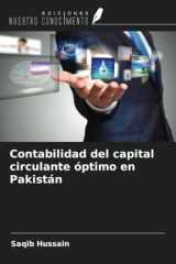 Contabilidad del capital circulante óptimo en Pakistán (Spanish Edition) cover image