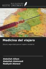 Medicina del viajero: Salud y seguridad para el viajero moderno (Spanish Edition) cover image