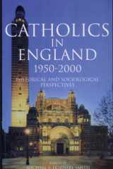 Catholics in England 1950-2000: historical and sociological perspectives cover image
