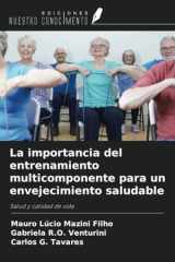 La importancia del entrenamiento multicomponente para un envejecimiento saludable: Salud y calidad de vida (Spanish Edition) cover image