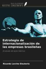 Estrategia de internacionalización de las empresas brasileñas: Un estudio del sector eléctrico (Spanish Edition) cover image