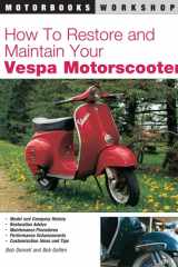 How to restore and maintain your Vespa motorscooter cover image