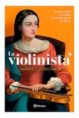 La Violinista: el Mundo Olvidó Su Nombre. Es Hora de Conocer Su Historia (Novela Histórica) / the Instrumentalist (a Historical Novel) cover image