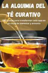 La Alquimia Del Té Curativo cover image