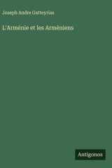 L'Arménie et les Arméniens cover image