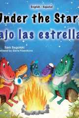 Under the Stars (English Spanish Bilingual Kids Book) cover image