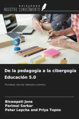De la pedagogía a la cibergogía Educación 5.0: Promesas, teorías, métodos y diseños (Spanish Edition) cover image