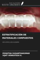 ESTRATIFICACIÓN DE MATERIALES COMPUESTOS: UNA VISIÓN CLÍNICA GENERAL (Spanish Edition) cover image