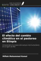 El efecto del cambio climático en el pastoreo en Etiopía: Comprender el contexto de la actual crisis humanitaria en la región de Afar (Spanish Edition) cover image
