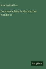 Oeuvres choisies de Madame Des Houllières cover image