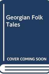 Georgian folk tales: 60 tales cover image